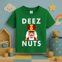 Deez Nuts Funny Christmas Nutcracker Toddler T-Shirt