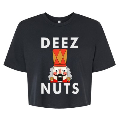 Deez Nuts Funny Christmas Nutcracker Bella+Canvas Jersey Crop Tee