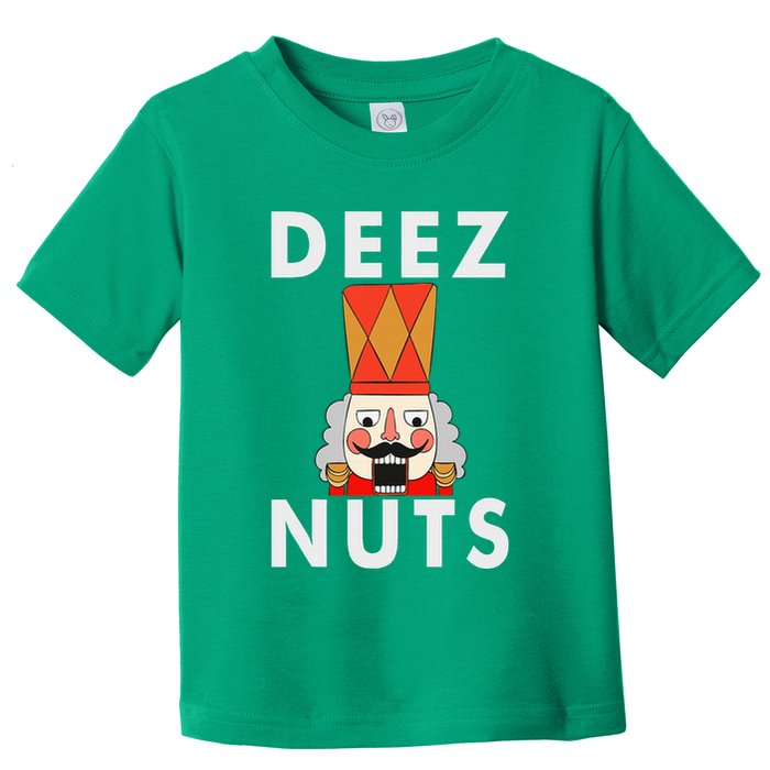 Deez Nuts Funny Christmas Nutcracker Toddler T-Shirt