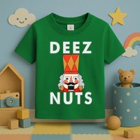 Deez Nuts Funny Christmas Nutcracker Toddler T-Shirt