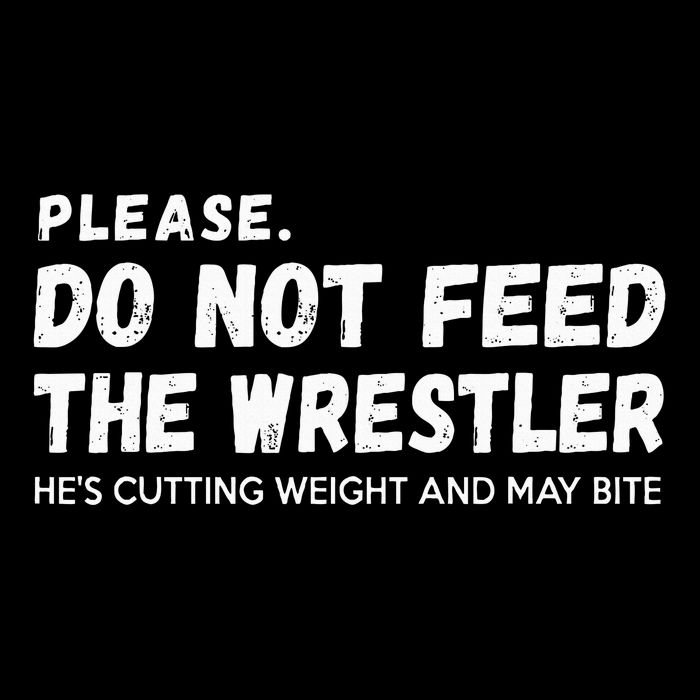 Do Not Feed The Wrestler  Wrestler Gift For Wrestling Coach Sustainable Bucket Hat