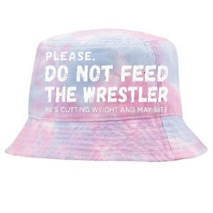 Do Not Feed The Wrestler  Wrestler Gift For Wrestling Coach Tie-Dyed Bucket Hat