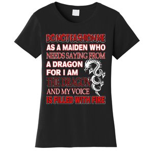 Do Not Fashion Me As A Maiden Who Need Saving From Dragon Women's T-Shirt