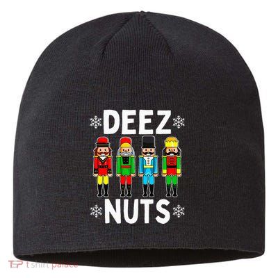 Deez Nuts Funny Nutcracker Christmas Meme Sustainable Beanie