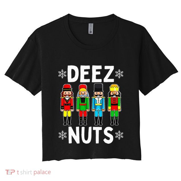 Deez Nuts Funny Nutcracker Christmas Meme Crop Top
