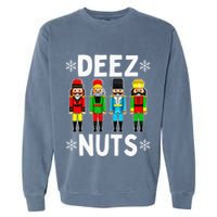 Deez Nuts Funny Nutcracker Christmas Meme Garment-Dyed Sweatshirt
