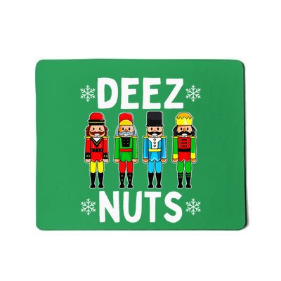 Deez Nuts Funny Nutcracker Christmas Meme Mousepad