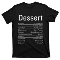 Dessert Nutrition Facts Thanksgiving Food Calories T-Shirt