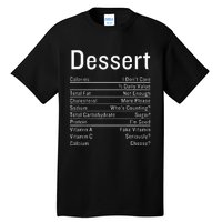 Dessert Nutrition Facts Thanksgiving Food Calories Tall T-Shirt