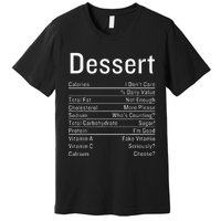 Dessert Nutrition Facts Thanksgiving Food Calories Premium T-Shirt