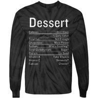 Dessert Nutrition Facts Thanksgiving Food Calories Tie-Dye Long Sleeve Shirt