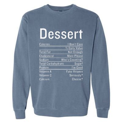 Dessert Nutrition Facts Thanksgiving Food Calories Garment-Dyed Sweatshirt