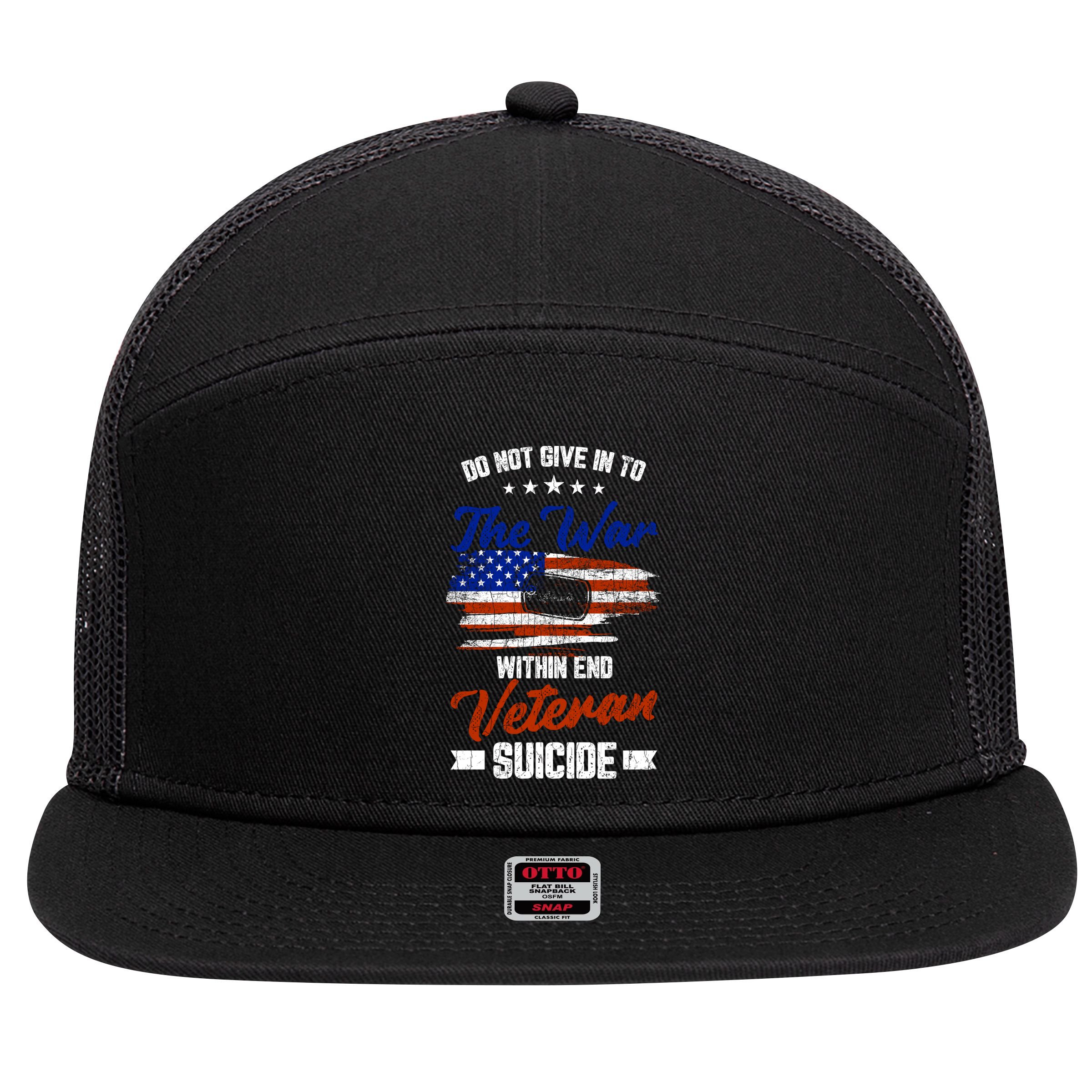 Do Not Give Into The War Within Happy Veterans Day Graphic Gift 7 Panel Mesh Trucker Snapback Hat