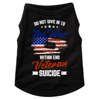 Do Not Give Into The War Within Happy Veterans Day Graphic Gift Doggie Tank