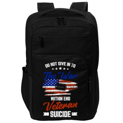Do Not Give Into The War Within Happy Veterans Day Graphic Gift Impact Tech Backpack