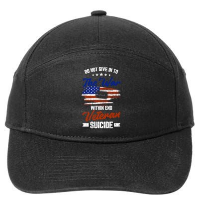 Do Not Give Into The War Within Happy Veterans Day Graphic Gift 7-Panel Snapback Hat