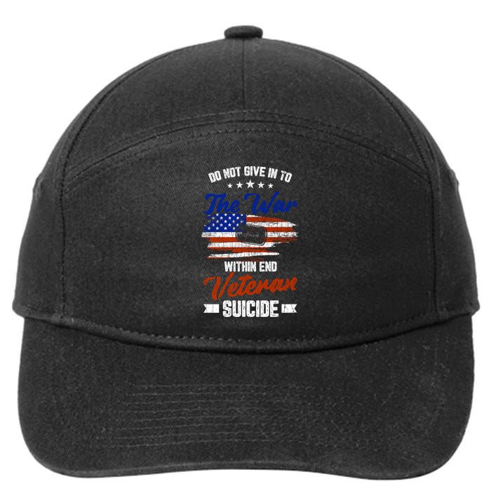 Do Not Give Into The War Within Happy Veterans Day Graphic Gift 7-Panel Snapback Hat