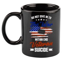 Do Not Give Into The War Within Happy Veterans Day Graphic Gift 11oz C Handle Ceramic Mug