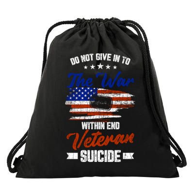 Do Not Give Into The War Within Happy Veterans Day Graphic Gift Drawstring Bag