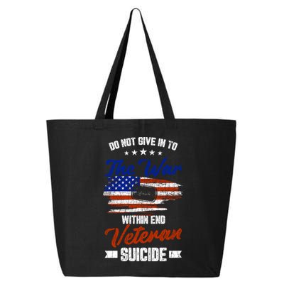 Do Not Give Into The War Within Happy Veterans Day Graphic Gift 25L Jumbo Tote