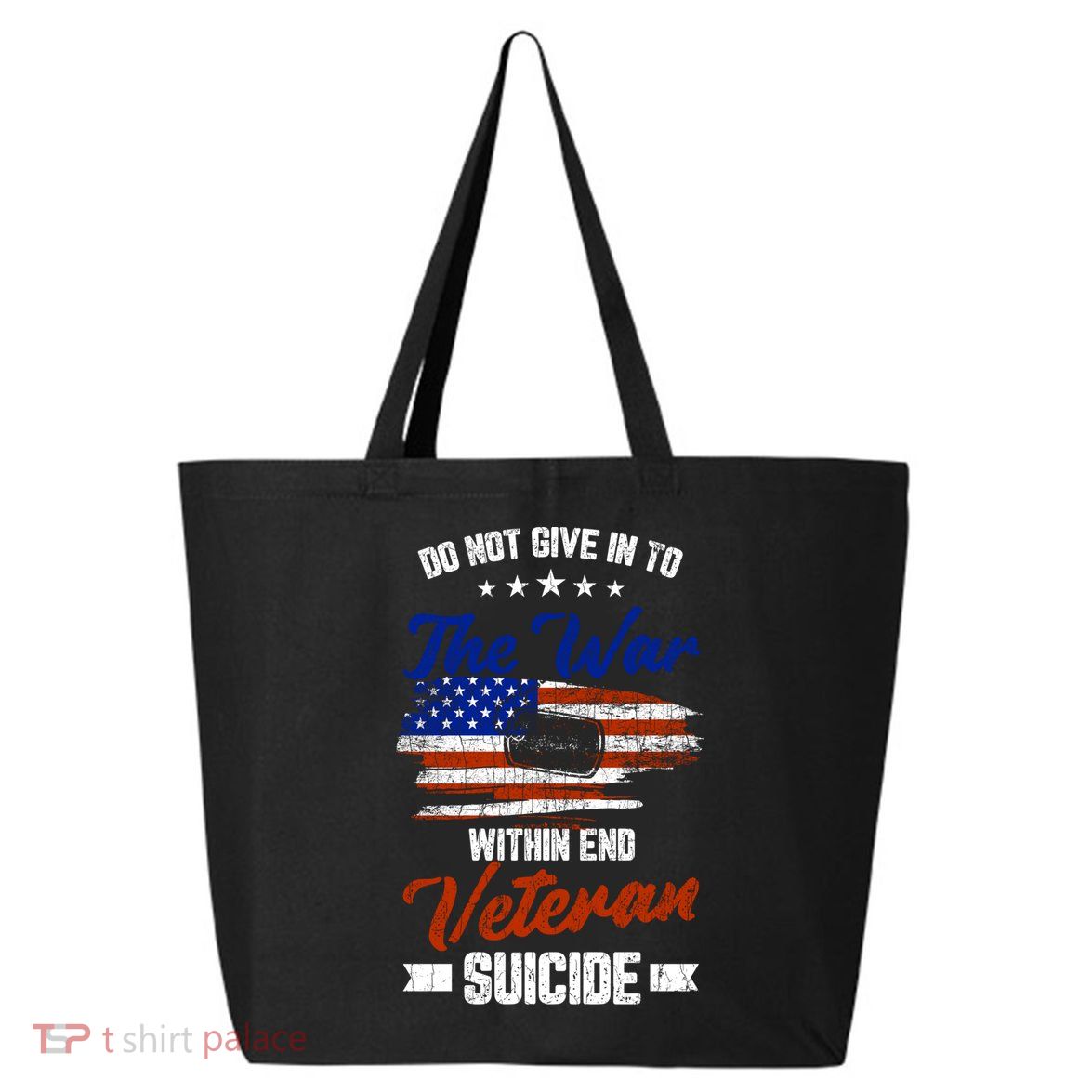 Do Not Give Into The War Within Happy Veterans Day Graphic Gift 25L Jumbo Tote