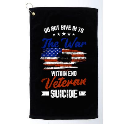 Do Not Give Into The War Within Happy Veterans Day Graphic Gift Golf Towel
