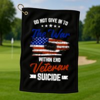 Do Not Give Into The War Within Happy Veterans Day Graphic Gift Golf Towel