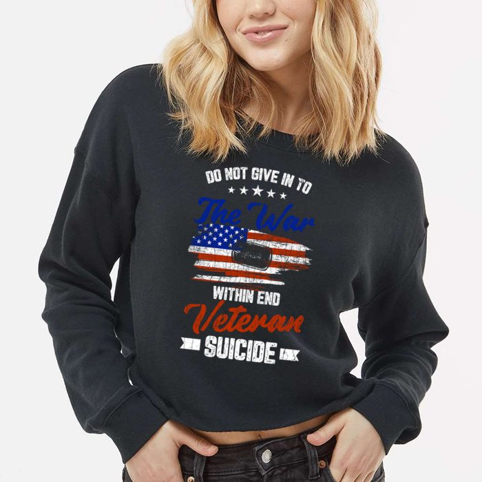 Do Not Give Into The War Within Happy Veterans Day Graphic Gift Cropped Pullover Crew