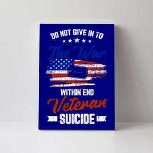 Do Not Give Into The War Within Happy Veterans Day Graphic Gift Canvas