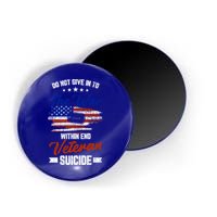 Do Not Give Into The War Within Happy Veterans Day Graphic Gift Magnet