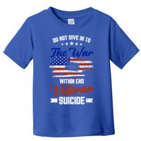 Do Not Give Into The War Within Happy Veterans Day Graphic Gift Toddler T-Shirt
