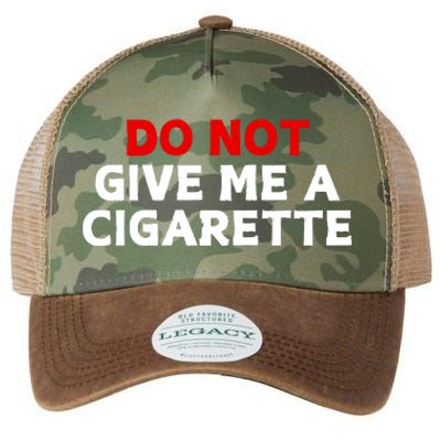 Do Not Give Me A Cigarette Legacy Tie Dye Trucker Hat