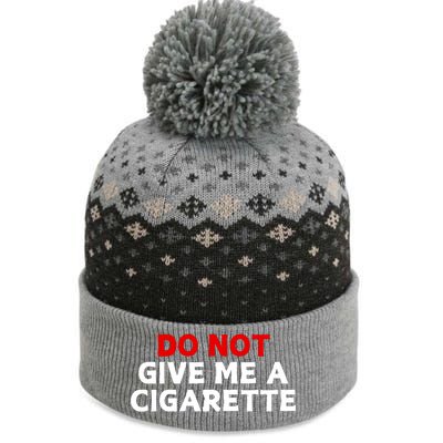 Do Not Give Me A Cigarette The Baniff Cuffed Pom Beanie