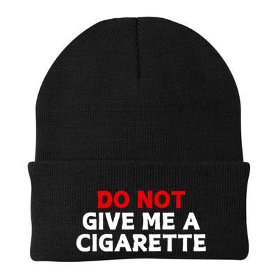 Do Not Give Me A Cigarette Beanie