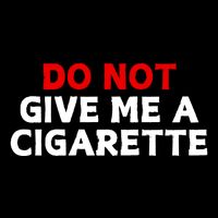 Do Not Give Me A Cigarette 16 in Basic Backpack