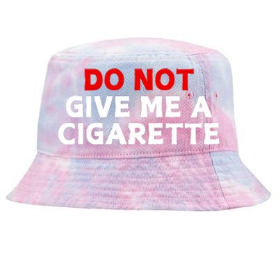 Do Not Give Me A Cigarette Tie-Dyed Bucket Hat