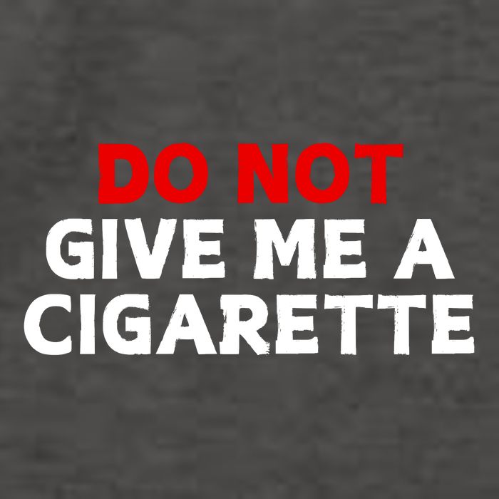 Do Not Give Me A Cigarette Vector Backpack