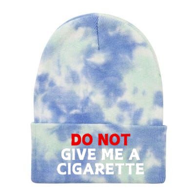 Do Not Give Me A Cigarette Tie Dye 12in Knit Beanie