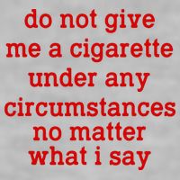Do Not Give Me A Cigarette Under Any Circumstances Ladies PosiCharge Tri-Blend Wicking Tank