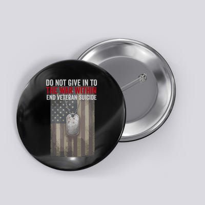 Do Not Give In To The War Within Button