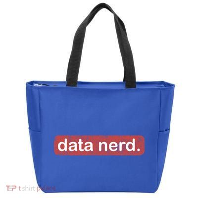 Data Nerd Great Gift Data Lover Great Gift Data Guy Funny Gift Zip Tote Bag