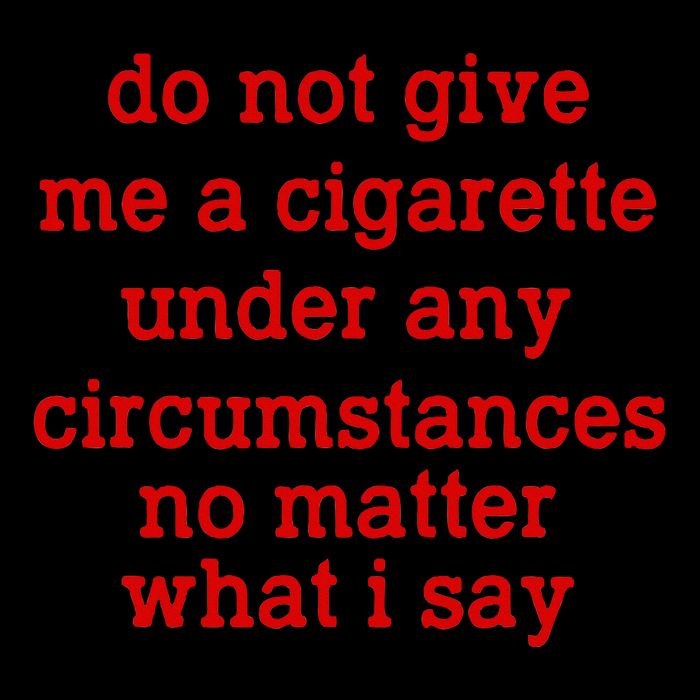 Do Not Give Me A Cigarette Under Any Circumstances Flat Bill Trucker Hat