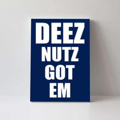 Deez Nuts Gotem Canvas