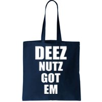 Deez Nuts Gotem Tote Bag