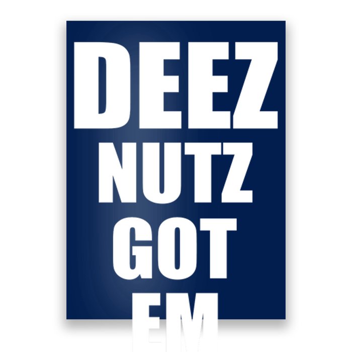 Deez Nuts Gotem Poster