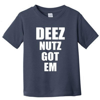 Deez Nuts Gotem Toddler T-Shirt