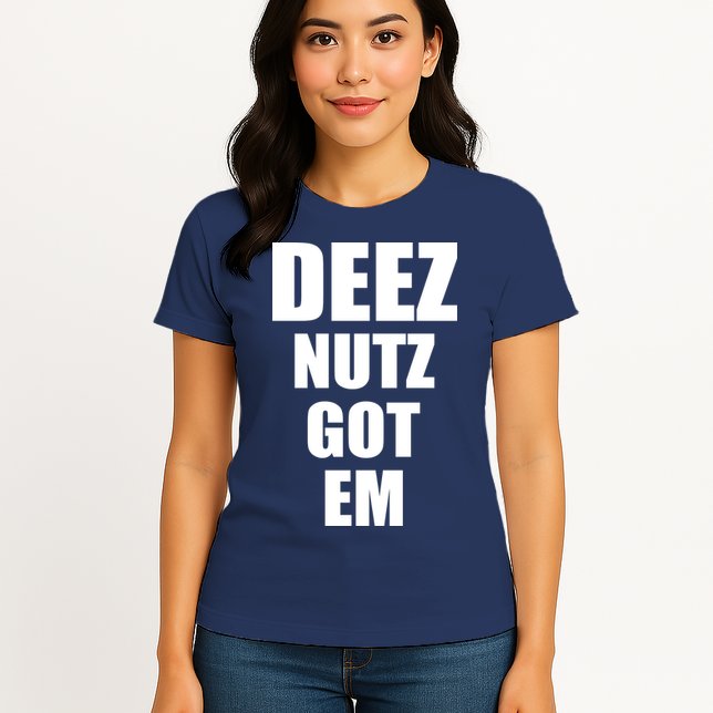 Deez Nuts Gotem Womens T-Shirt