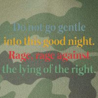 Do Not Go Gentle Into This Good Night Rage Against The Lying Legacy Tie Dye Trucker Hat