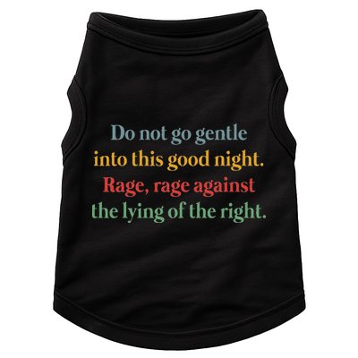 Do Not Go Gentle Into This Good Night Rage Against The Lying Doggie Tank