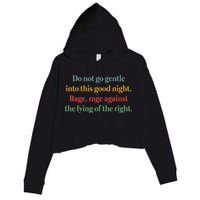 Do Not Go Gentle Into This Good Night Rage Against The Lying Crop Fleece Hoodie